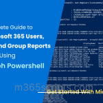 Get Office 365 Reports Using MS Graph PowerShell
