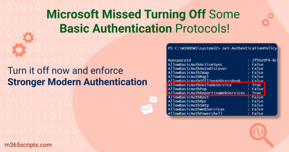 Disable Microsoft Exchange Unnoticed Basic Authentication Protocols in One Go!
