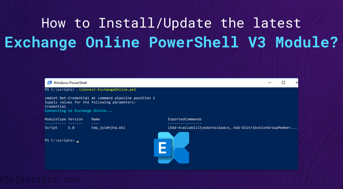 How To Install/Update the Latest Exchange Online PowerShell V3 Module?