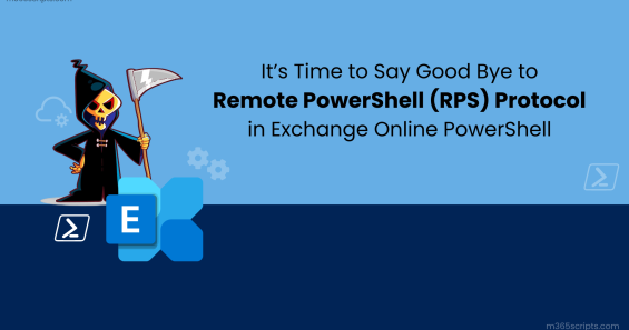 Goodbye RPS: Remote PowerShell Retirement in Exchange Online 