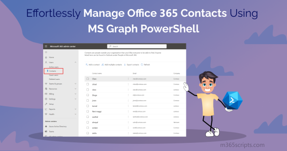 Effortlessly Manage Office 365 Contacts Using MS Graph PowerShell