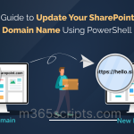 A Guide to Change SharePoint Domain Name Using PowerShell A Guide to Change SharePoint Domain Name Using PowerShell