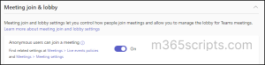 Manage anonymous user access in Teams Meetings