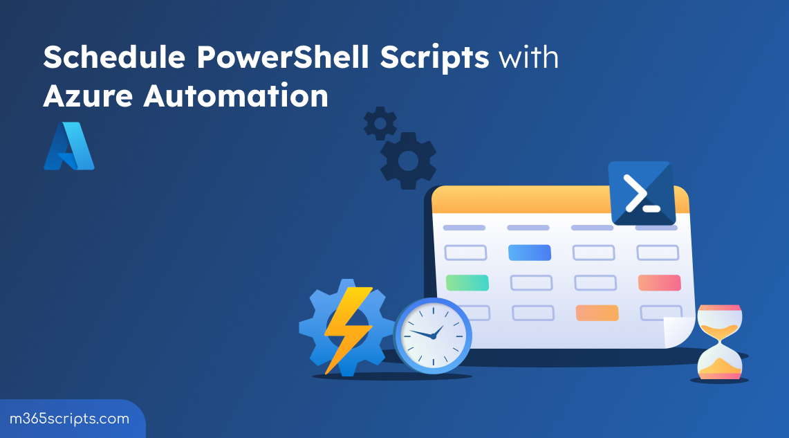 How to Schedule PowerShell Scripts Using Azure Automation