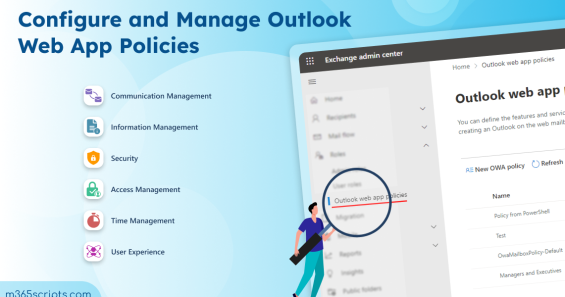 Configure and Manage Outlook Web App Policies