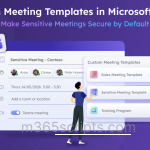 Create Custom Meeting Templates in Microsoft Teams Create Custom Meeting Templates in Microsoft Teams